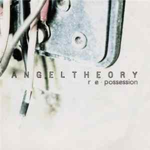 Angel Theory - Re-Possession Mp3