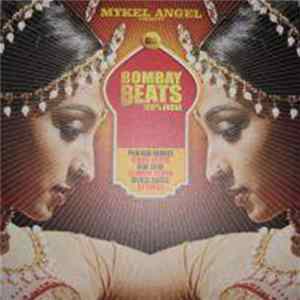 Various - Mykel Angel Presents Bombay Beats 100% India Mp3
