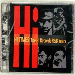 Various - Hi Times - The Hi Records R&B Years Mp3