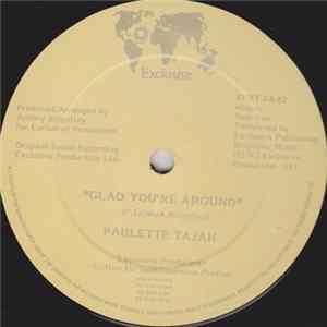 Paulette Tajah - Glad You're Around Mp3