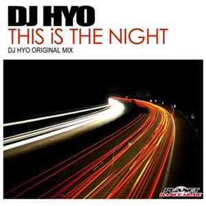 DJ Hyo - This Is The Night Mp3
