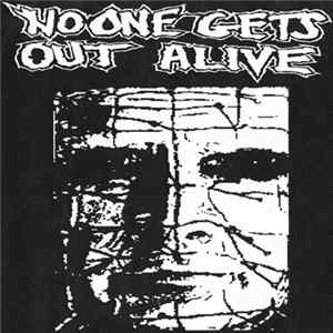 No One Gets Out Alive - No One Gets Out Alive Mp3