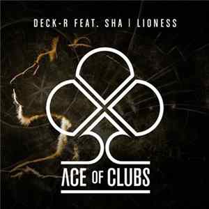 Deck-R Feat. Sha - Lioness Mp3