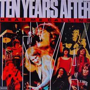 Ten Years After - Hear Me Calling Mp3