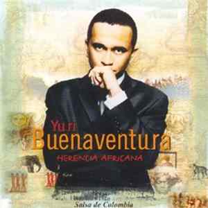 Yuri Buenaventura - Herencia Africana Mp3