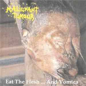 Malignant Tumour / Squash Bowels - Eat The Flesh... And Vomica / Dreams Come True... In Death Mp3