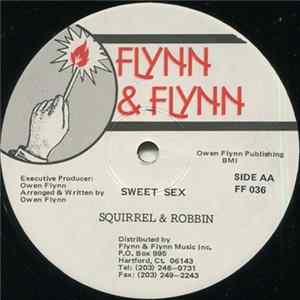 Squirrel & Robbin / Minot - Sweet Sex / Fancy Girl Mp3