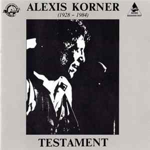 Alexis Korner - Testament Mp3