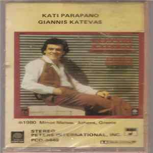 Giannis Katevas - Kati Parapano Mp3