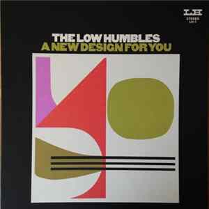 The Low Humbles - A New Design For You Mp3