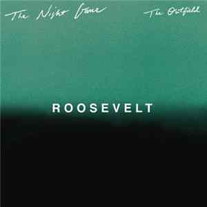 The Night Game - The Outfield (Roosevelt Remix) Mp3