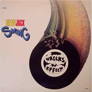 Wrecks-N-Effect - New Jack Swing Mp3