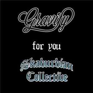 Skaburbian Collective with Gravity - For You Mp3