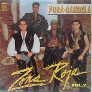 Zona Roja - Pura Candela Vol. 2 Mp3
