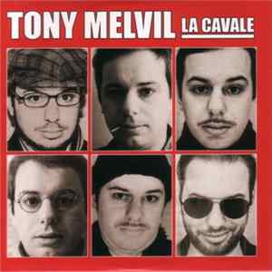 Tony Melvil - La Cavale Mp3