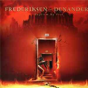 Frederiksen - Denander - Baptism By Fire Mp3
