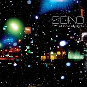Sono - All Those City Lights Mp3
