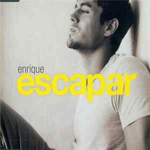 Enrique - Escapar Mp3