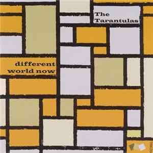 The Tarantulas - Different World Now Mp3