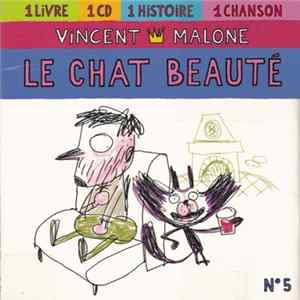 Vincent Malone - Le Chat Beauté Mp3