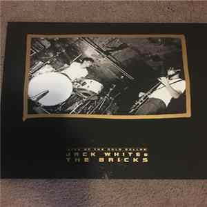 Jack White And The Bricks - Live At The Gold Dollar Mp3