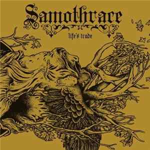 Samothrace - Life's Trade Mp3