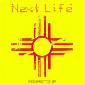 Next Life - Resurrection EP Mp3