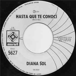 Diana Sol - Hasta Que Te Conoci Mp3
