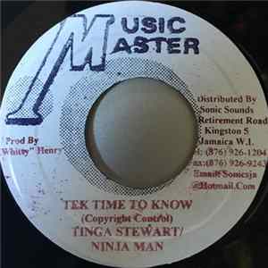 Ninjaman, Tinga Stewart - Tek Time To Know Mp3