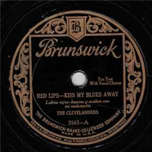 The Clevelanders - Red Lips--Kiss My Blues Away / Magnolia Mp3