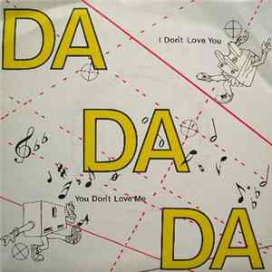 Martin Judd - Da, Da, Da, I Don't Love You, You Don't Love Me Mp3