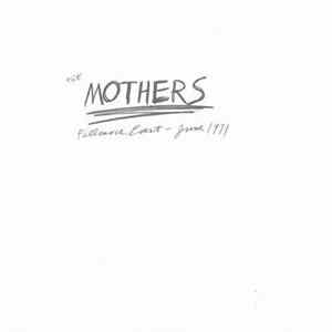 Frank Zappa / The Mothers - Fillmore East - June 1971 Mp3