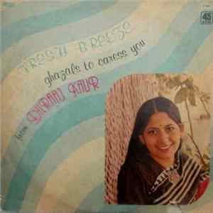 Dilraaj Kaur - Fresh Breeze (Ghazals To Caress You) Mp3