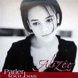 Alizée - Parler Tout Bas Mp3