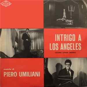 Piero Umiliani - Intrigo A Los Angeles (Colonna Sonora Originale) Mp3