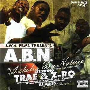 A.B.N. - "Assholes By Nature" "The Soundtrack" Mp3