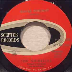 The Shirelles - Maybe Tonight / Lost Love Mp3
