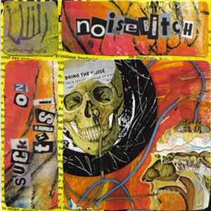 Noisebitch - Suck On This! Mp3