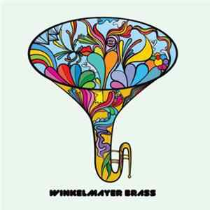 Winkelmayer Brass - Winkelmayer Brass Mp3