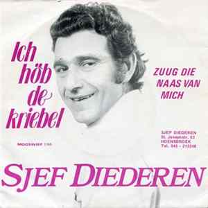 Sjef Diederen - Ich Höb De Kriebel Mp3