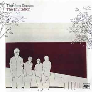 Thirteen Senses - The Invitation Mp3