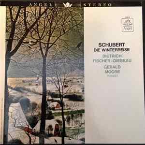 Schubert / Dietrich Fischer-Dieskau / Gerald Moore - Die Winterreise Mp3