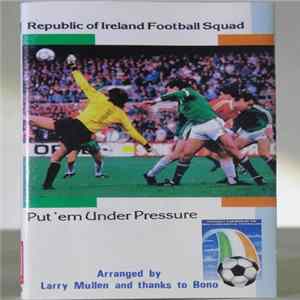 Republic Of Ireland Football Squad - Put'em Under Pressure Mp3