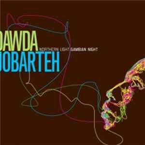 Dawda Jobarteh - Northern Light Gambian Night Mp3