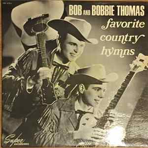 Bob And Bobbie Thomas - Favorite Country Hymns Mp3