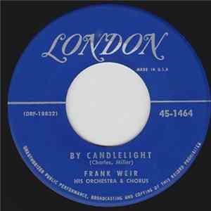 Frank Weir's Orchestra & Chorus - By Candlelight / The Bandit Mp3