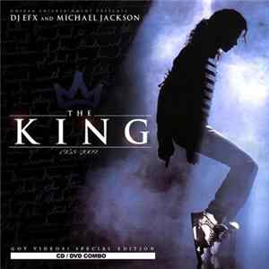 DJ EFX & Michael Jackson - The King (1958-2009) Mp3