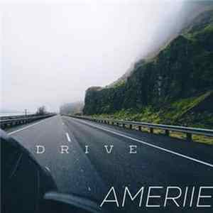 Ameriie - Drive Mp3