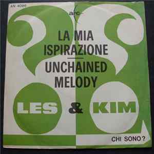 Les & Kim - La Mia Ispirazione / Unchained Melody Mp3