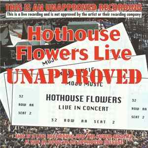 Hothouse Flowers - Live Mp3
